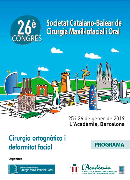 26é Congrés Societat Catalano-Balear Cirurgia Maxil.lofacial i Oral